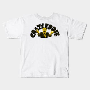 Crazy Eddie Kids T-Shirt